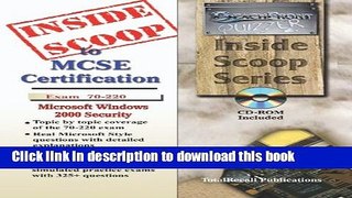 Read InsideScoop to MCP / MCSE Certification: Security for a Microsoft Windows 2000 Network Exam