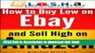 Read How to Buy Low on eBay and Sell High on Amazon (B.L.e.S.H.a.) Ebook Free