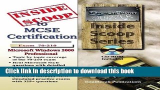 Read InsideScoop to MCP/MCSE Certification: Microsoft Windows 2000 Professional Exam # 70-210