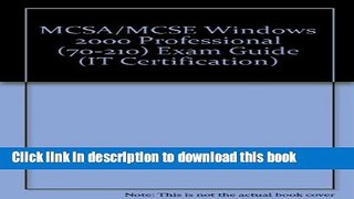 Read MCSA/MCSE Windows 2000 Professional (70-210) Exam Guide Ebook Free