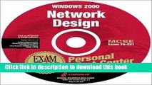 Read MCSE Windows 2000 Network Design Exam Cram Personal Test Center (Jewelcase) Ebook Free