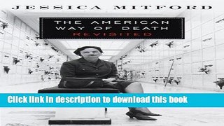 Read The American Way of Death Revisited  Ebook Free