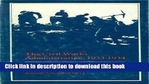 [PDF]  The Civil Works Administration, 1933-1934: The Business of Emergency Employment in the New