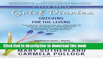 Read Books Grief Diaries: Grieving for the Living ebook textbooks