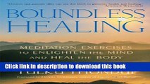 Read Books Boundless Healing: Meditation Exercises to Enlighten the Mind and Heal the Body E-Book