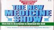 Read Books The New Medicine Show: Consumers Union s Practical Guide to Some Everyday Health