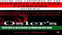 Read Books Osler s Web: Inside the Labyrinth of the Chronic Fatigue Syndrome Epidemic E-Book