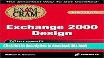 Read MCSE Exchange 2000 Design Exam Cram (Exam: 70-225) by Baldwin, William R., Baldwin, William