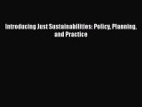 READ book Introducing Just Sustainabilities: Policy Planning and Practice# READ ONLINE