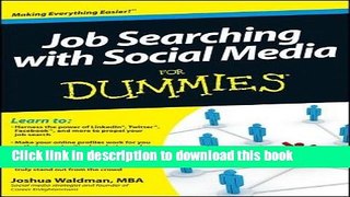 Read Job Searching with Social Media for DummiesÂ Â  [JOB SEARCHING W/SOCIAL MEDIA F] [Paperback]