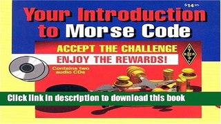 Read Book Your Introduction to Morse Code ebook textbooks