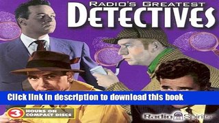 Read Book Radio s Greatest Detectives E-Book Free