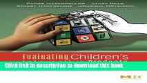 Read Evaluating Children s Interactive Products: Principles and Practices for Interaction