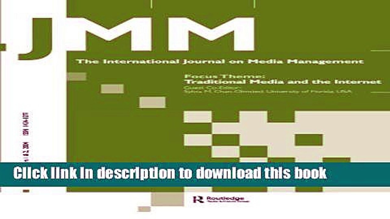Read Traditional Media and the Internet: The Search for Viable Business Models: A Special Double