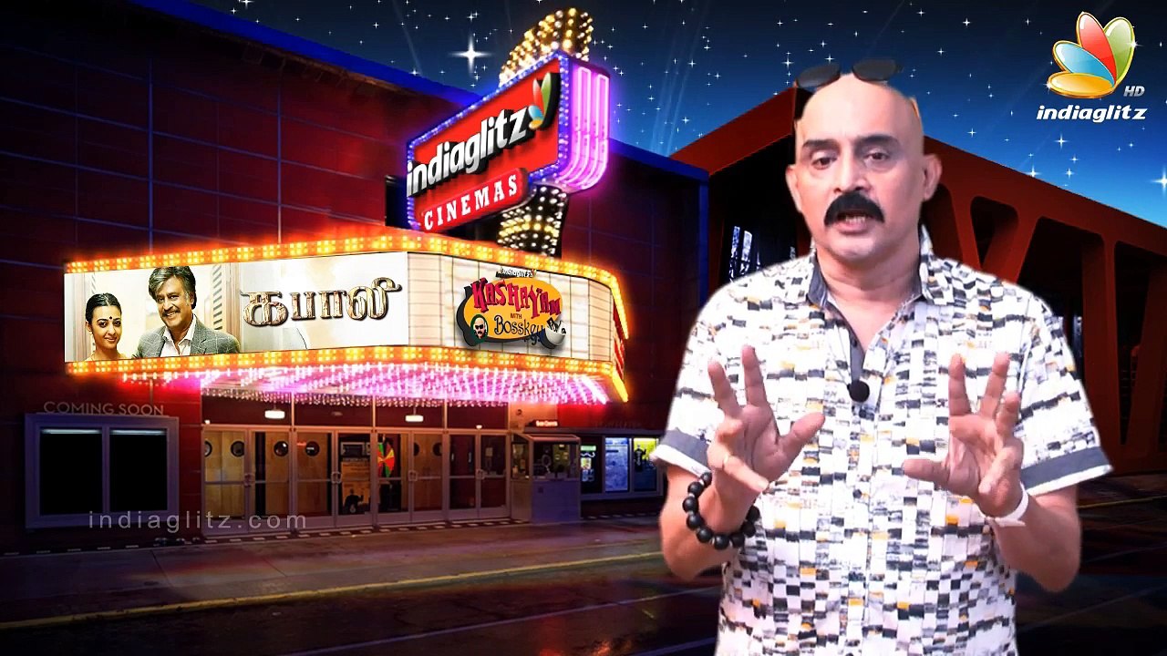 Kabali Review | Kashayam with Bosskey | Rajinikanth,  Pa Ranjith | Tamil Movie