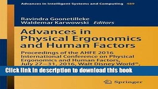 Download Advances in Physical Ergonomics and Human Factors: Proceedings of the Ahfe 2016