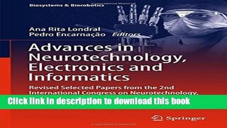 Read Advances in Neurotechnology, Electronics and Informatics: Revised Selected Papers from the