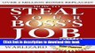 Download How to Steal Your Boss s Job: Corporate Secrets   Dirty Tricks to Get the Job YOU