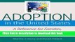 [PDF]  Adoption in the United States: A Reference for Familes, Professionals, and Students