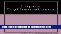 Read Books Dubois  Lupus Erythematosus ebook textbooks