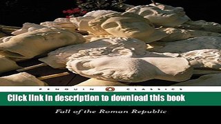 [PDF]  The Fall of the Roman Republic: Six Lives  [Download] Online