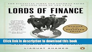 Read Lords of Finance: The Bankers Who Broke the World  Ebook Free