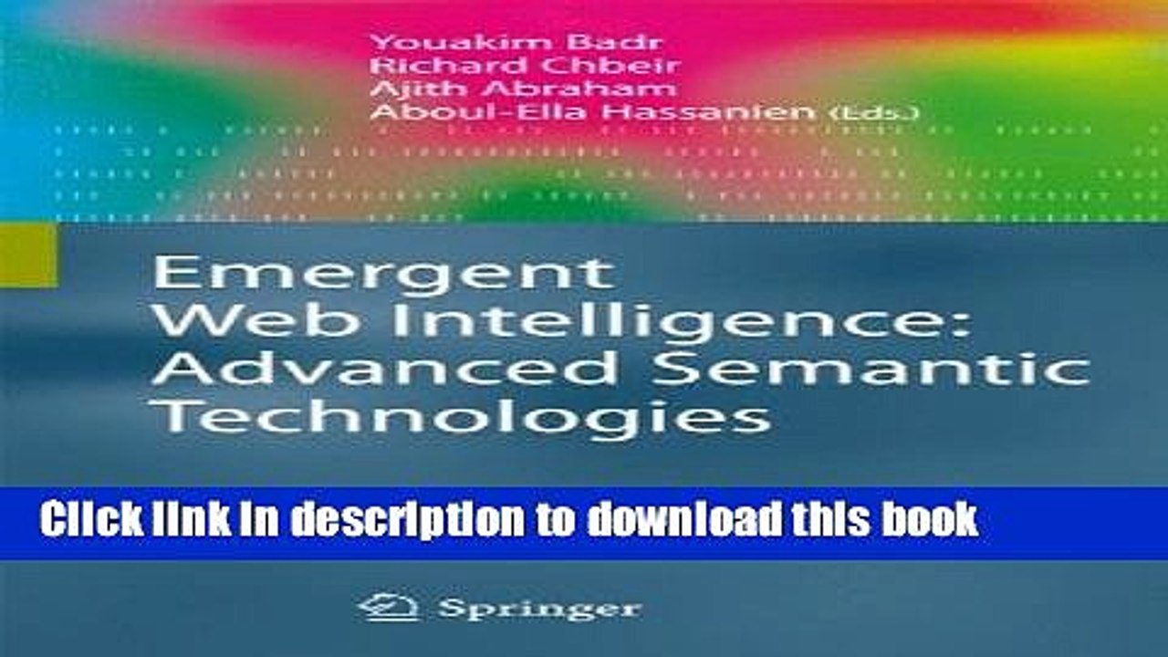 Read Emergent Web Intelligence: Advanced Semantic Technologies (Advanced Information and Knowledge