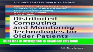 Read Distributed Computing and Monitoring Technologies for Older Patients (SpringerBriefs in