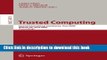 Read Trusted Computing: Second International Conference, Trust 2009 Oxford, UK, April 6-8, 2009,