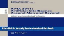 Read AI*IA 2011: Artificial Intelligence Around Man and Beyond: XIIth International Conference of
