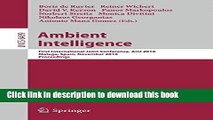 Read Ambient Intelligence: First International Joint Conference, AmI 2010, MÃ¡laga, Spain,