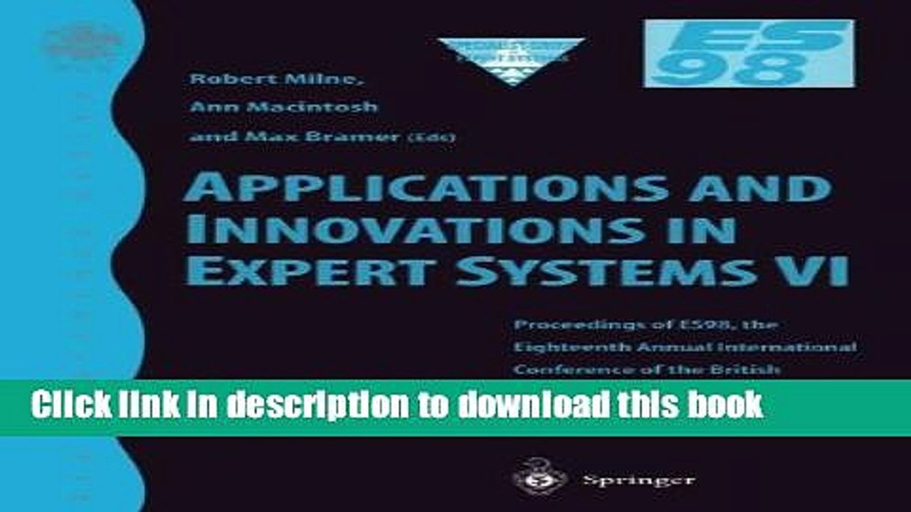Download Applications and Innovations in Expert Systems VI: Proceedings of ES98, the Eighteenth