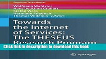 Download Towards the Internet of Services: The THESEUS Research Program (Cognitive Technologies)
