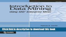 Read Introduction to Data Mining Using SAS Enterprise Miner Ebook Free