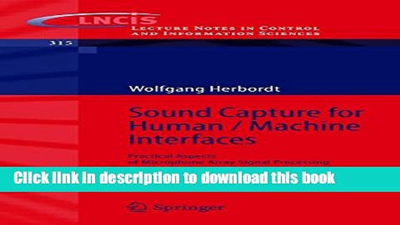 Read Sound Capture for Human / Machine Interfaces: Practical Aspects of Microphone Array Signal