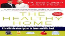 Read The Healthy Home: Simple Truths to Protect Your Family from Hidden Household Dangers  Ebook