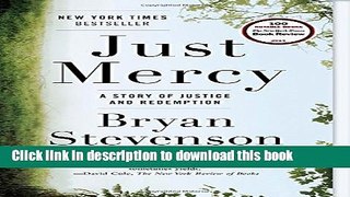 Read Just Mercy: A Story of Justice and Redemption  Ebook Free