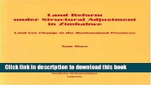 [PDF]  Land Reform under Structural Adjustment in Zimbabwe: Land Use Change in the Mashonaland