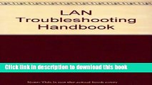 Download Lan Troubleshooting Handbook: The Definitive Guide to Installing and Maintaining Arcnet,