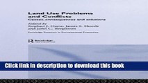 [PDF]  Land Use Problems and Conflicts: Causes, Consequences and Solutions (Routledge Explorations