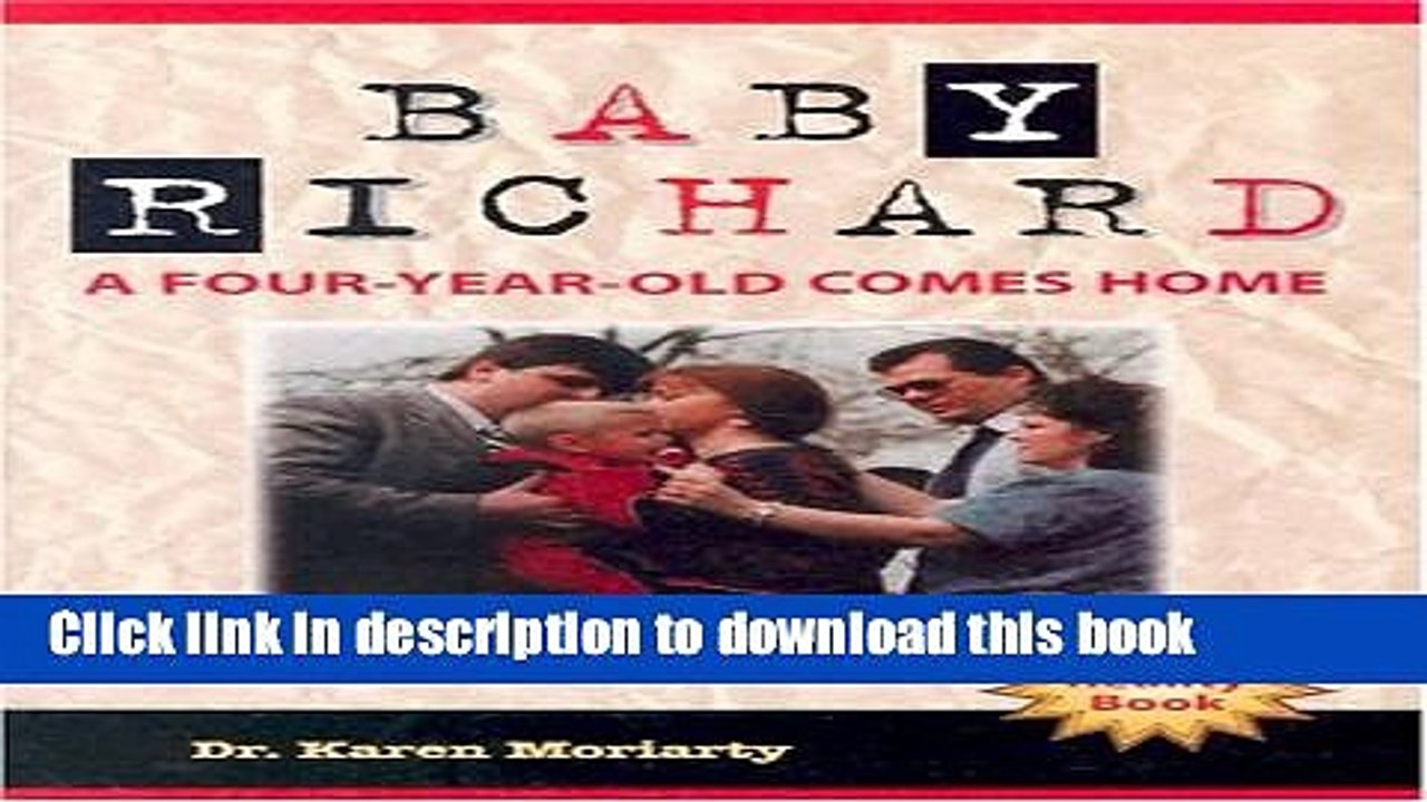 [PDF]  Baby Richard A Four Year Old Comes Home  [Download] Full Ebook