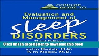Read Books Concise Guide to Evaluation and Management of Sleep Disorders, Third Edition (Concise
