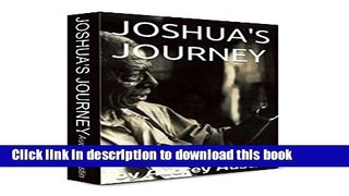[PDF]  JOSHUA S JOURNEY (Short Stories - Social Issues)  [Download] Online