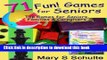 [PDF]  71 Fun Games for Seniors - Top Games for Seniors, Families   Caregivers (Fun! For Seniors)