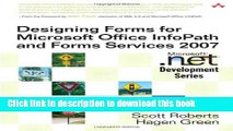 Download Designing Forms for Microsoft Office InfoPath and Forms Services 2007 PDF Free
