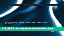 [PDF]  Housing Inequality in Chinese Cities (Routledge Contemporary China Series)  [Download] Online