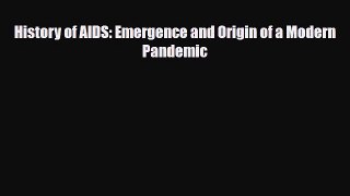 Download History of AIDS: Emergence and Origin of a Modern Pandemic PDF Full Ebook