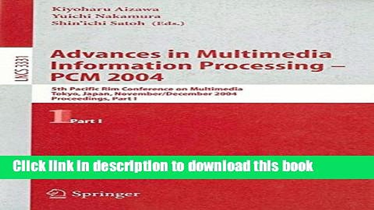 Read Advances in Multimedia Information Processing - PCM 2004: 5th Pacific Rim Conference on