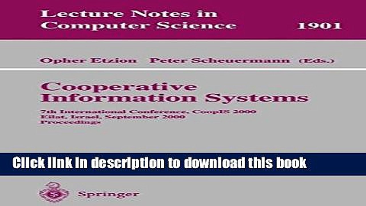 Read Cooperative Information Systems: 7th International Conference, CoopIS 2000 Eilat, Israel,