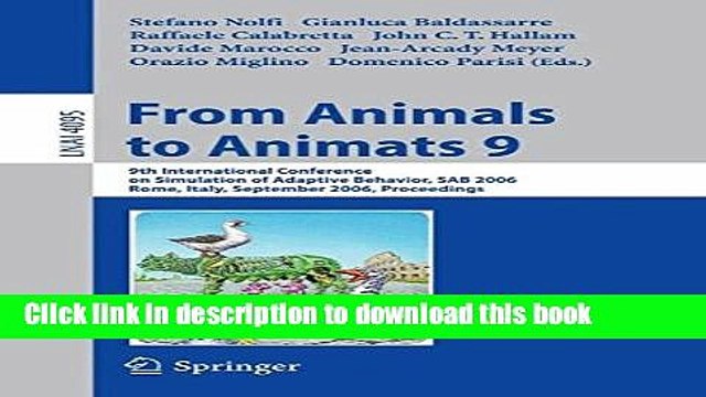 Read From Animals to Animats 9: 9th International Conference on Simulation of Adaptive Behavior,